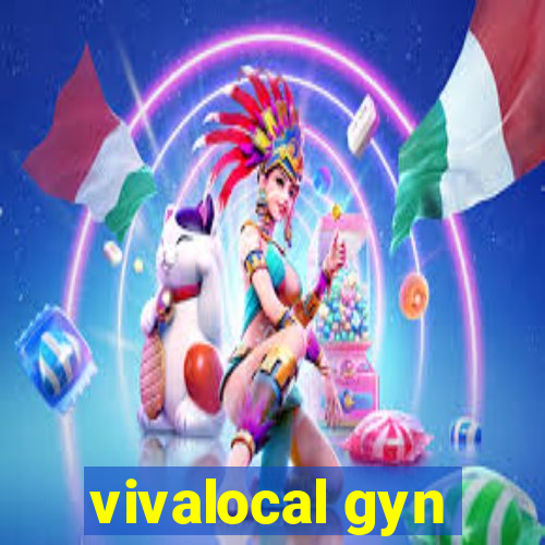 vivalocal gyn